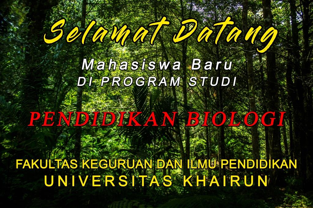 SELAMAT DATANG MAHASISWA BARU DI PROGRAM STUDI PENDIDIKAN BIOLOGI